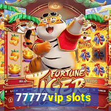 77777vip slots